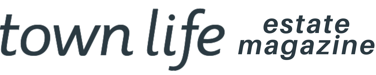 town life estate magazine